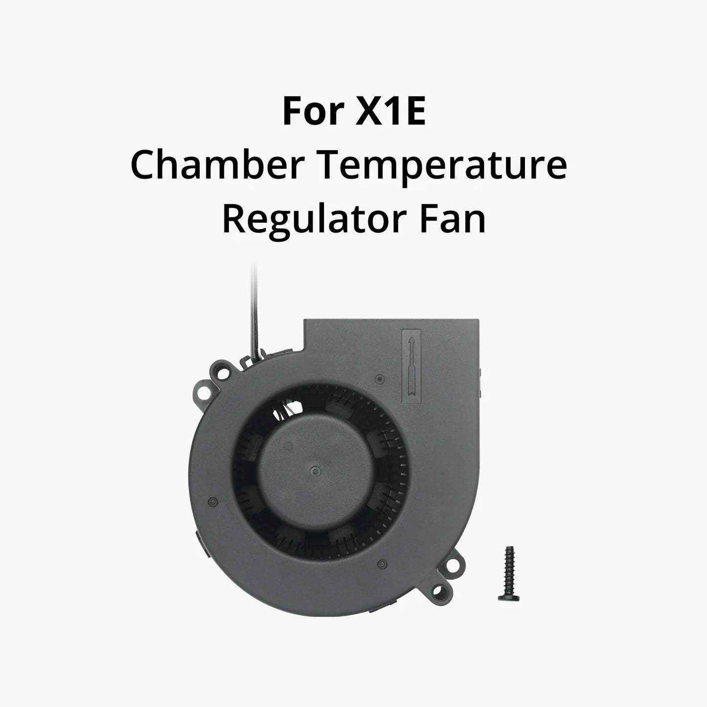 Chamber Temperature Regulator fan - X1E - FAF008