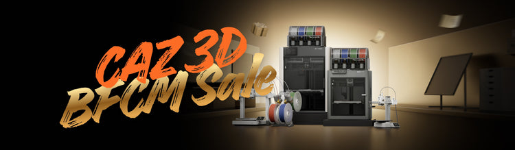 CAZ 3D Black Friday and Cyber Monday SALE
